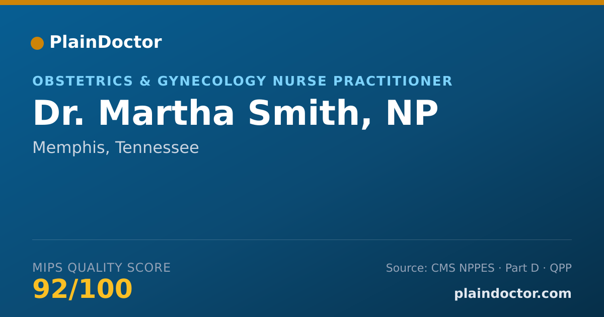 Shareable card for Martha Smith, NP - Obstetrics & Gynecology Nurse Practitioner, Memphis, TN