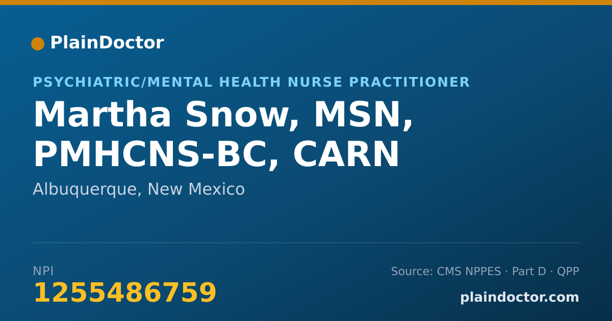 Shareable card for Martha Snow, MSN, PMHCNS-BC, CARN - Adult Psychiatric/Mental Health Registered Nurse, Albuquerque, NM