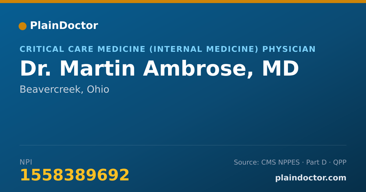 Shareable card for Martin Ambrose, MD - Critical Care Medicine (Internal Medicine) Physician, Beavercreek, OH