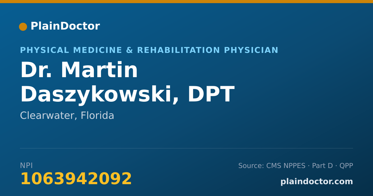 Shareable card for Martin Daszykowski, DPT - Physical Medicine & Rehabilitation Physician, Clearwater, FL