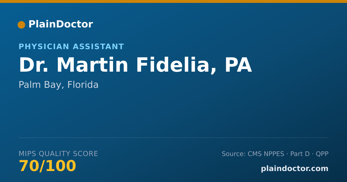 Shareable card for Martin Fidelia, PA - Physician Assistant, Palm Bay, FL