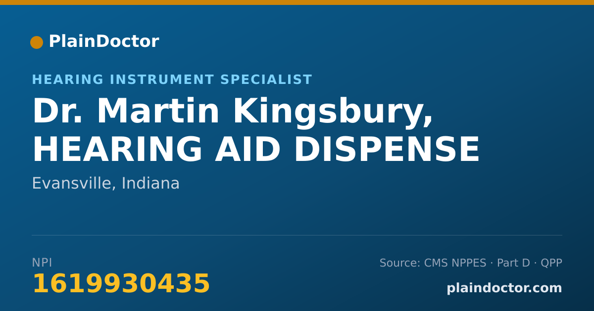 Shareable card for Martin Kingsbury, HEARING AID DISPENSE - Hearing Instrument Specialist, Evansville, IN