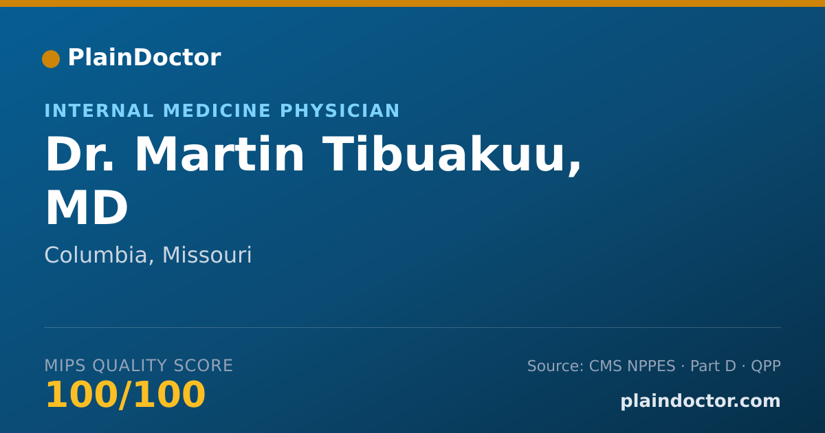 Shareable card for Martin Tibuakuu, MD - Internal Medicine Physician, Columbia, MO