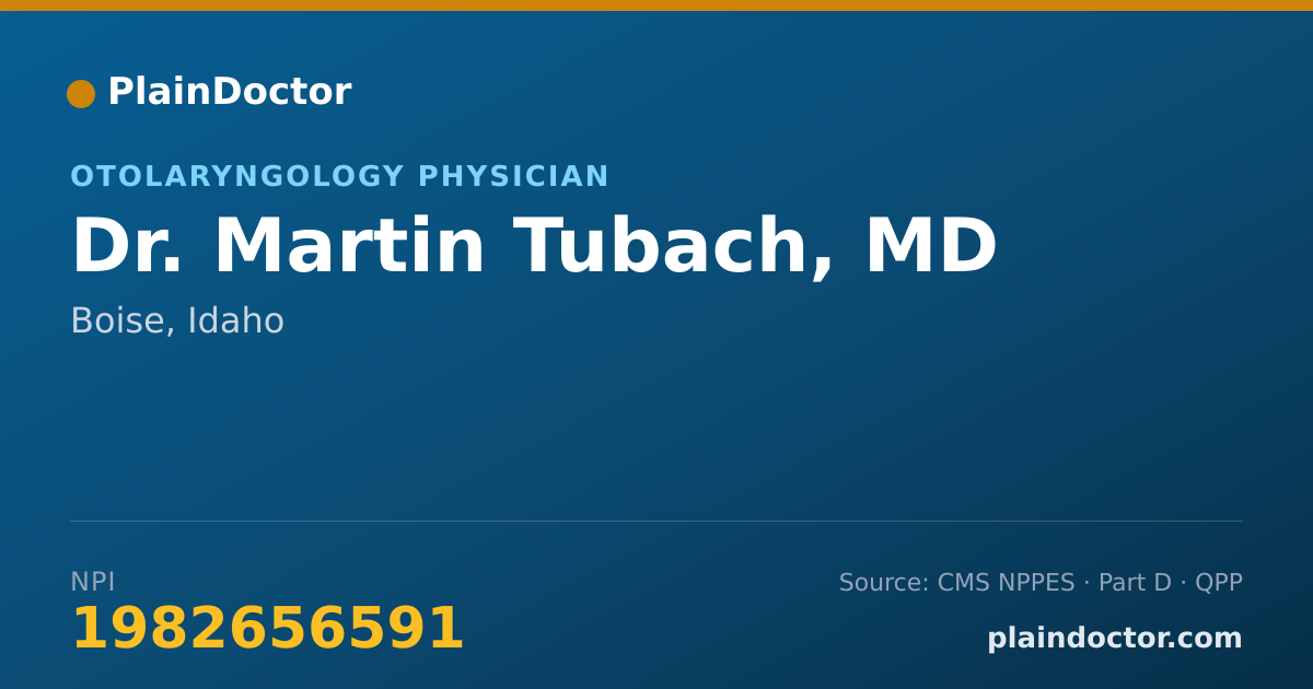Shareable card for Martin Tubach, MD - Otolaryngology Physician, Boise, ID