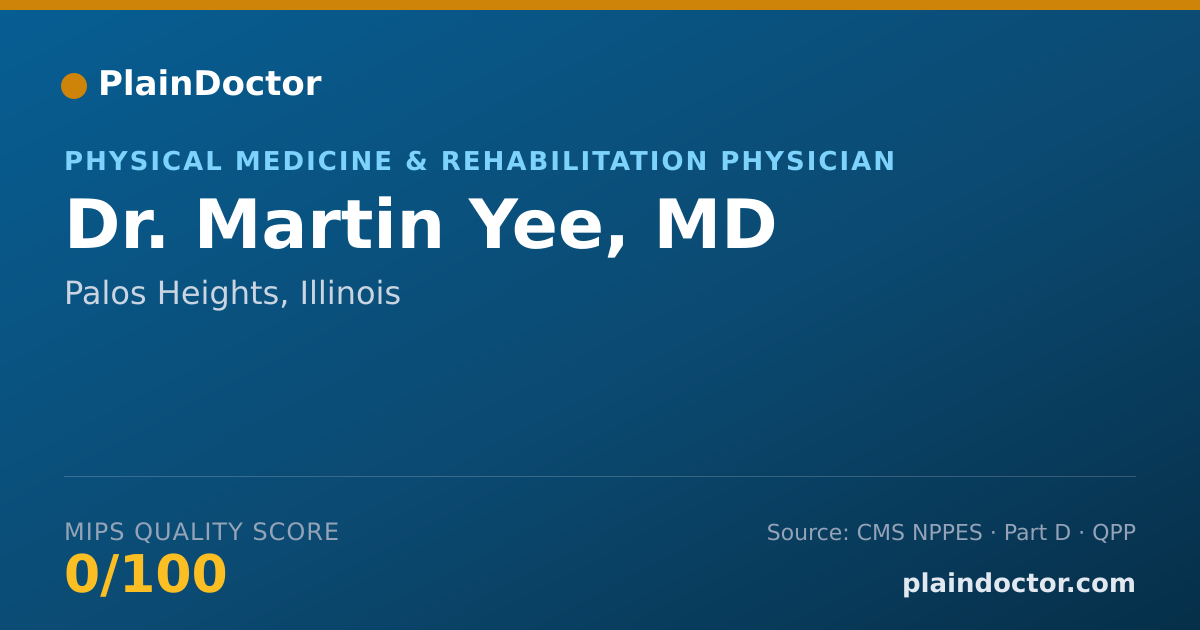 Shareable card for Martin Yee, MD - Physical Medicine & Rehabilitation Physician, Palos Heights, IL