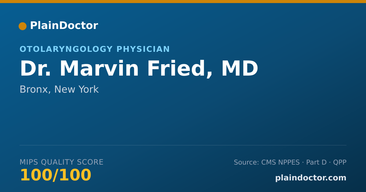 Shareable card for Marvin Fried, MD - Otolaryngology Physician, Bronx, NY