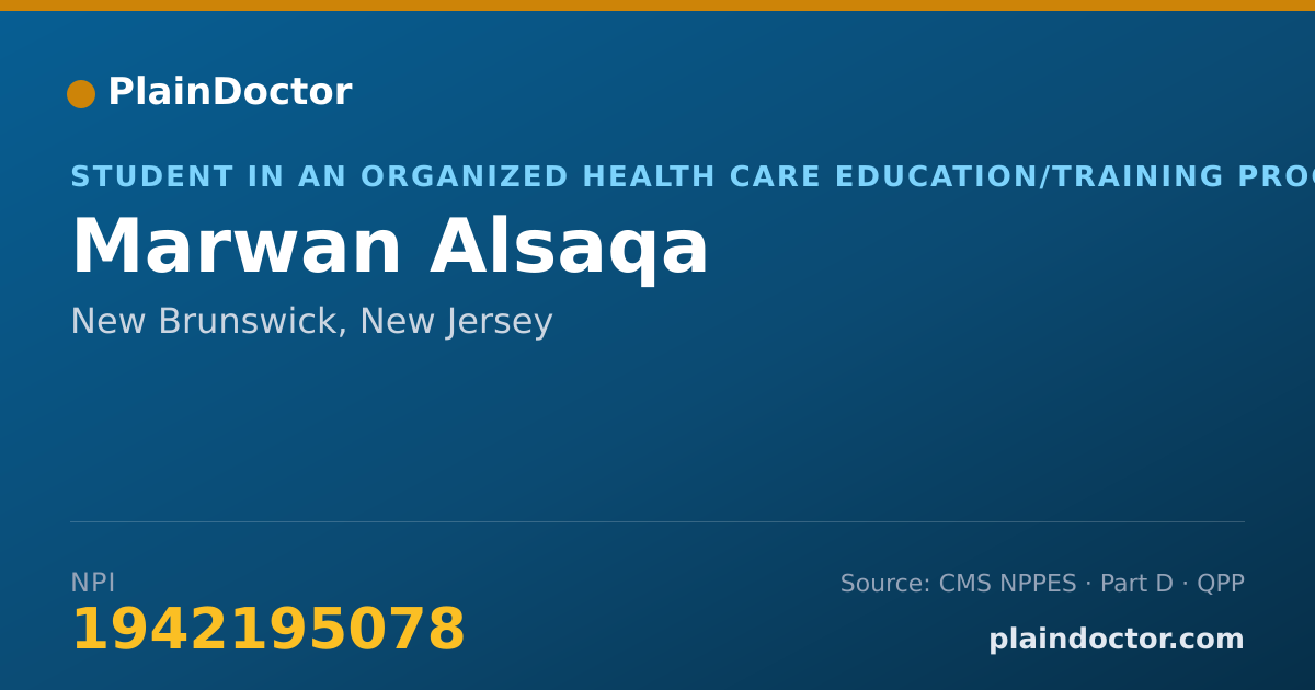 Shareable card for Marwan Alsaqa - Student in an Organized Health Care Education/Training Program, New Brunswick, NJ