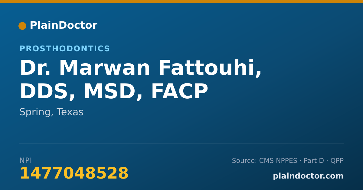Shareable card for Marwan Fattouhi, DDS, MSD, FACP - Prosthodontics, Spring, TX