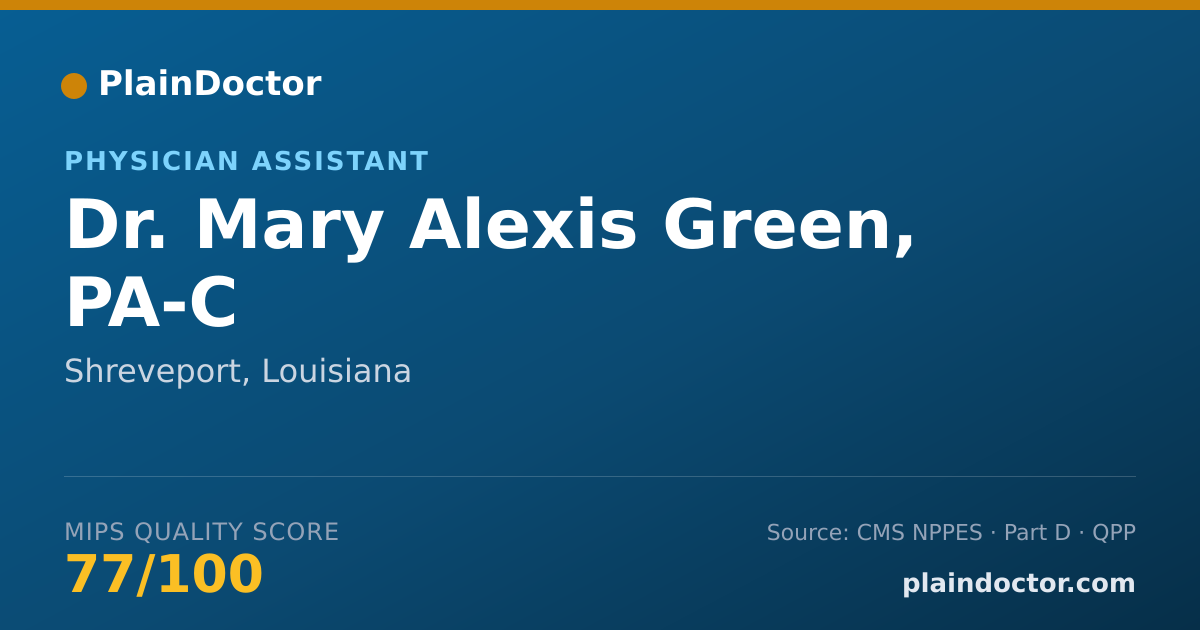 Shareable card for Mary Alexis Green, PA-C - Physician Assistant, Shreveport, LA
