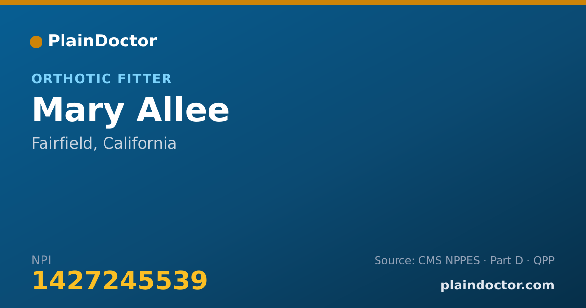 Shareable card for Mary Allee - Orthotic Fitter, Fairfield, CA