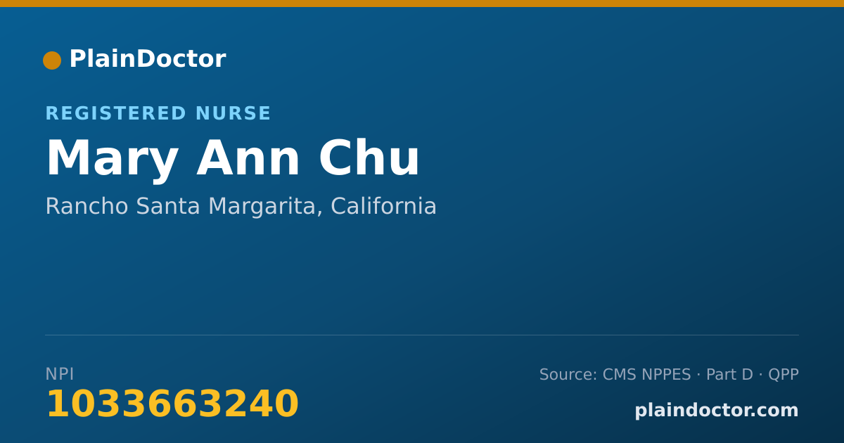 Shareable card for Mary Ann Chu - Registered Nurse, Rancho Santa Margarita, CA