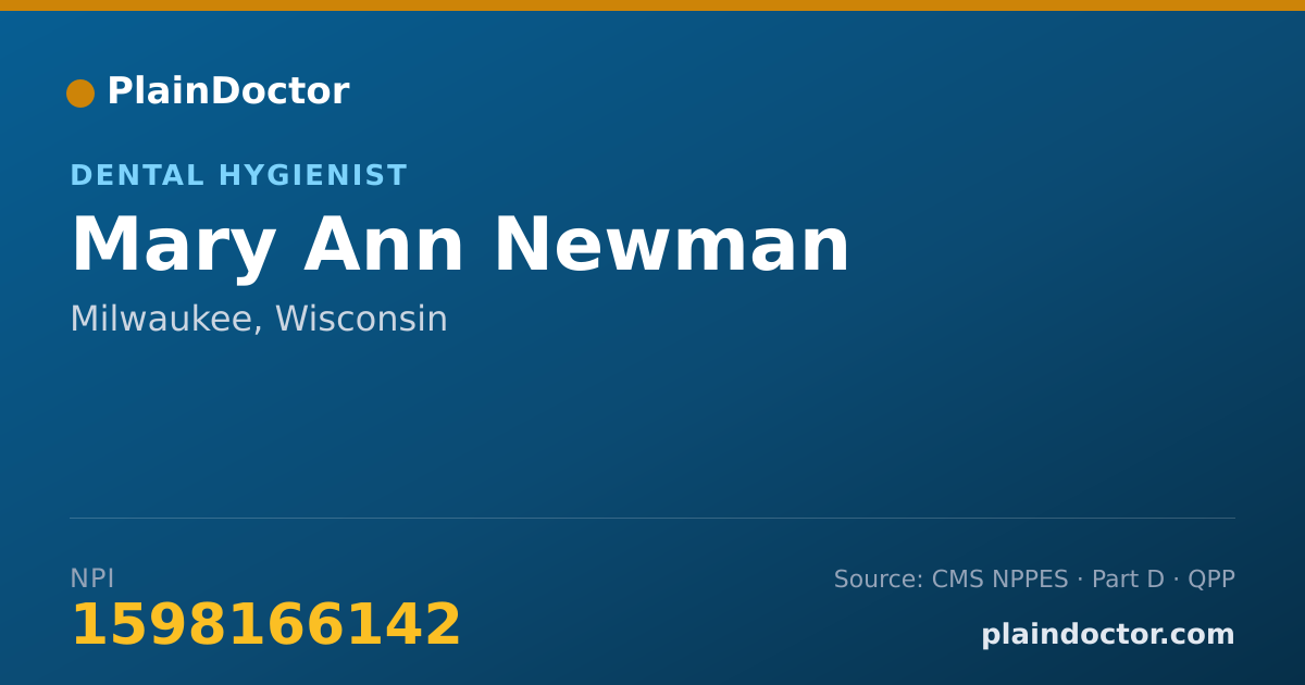 Shareable card for Mary Ann Newman - Dental Hygienist, Milwaukee, WI