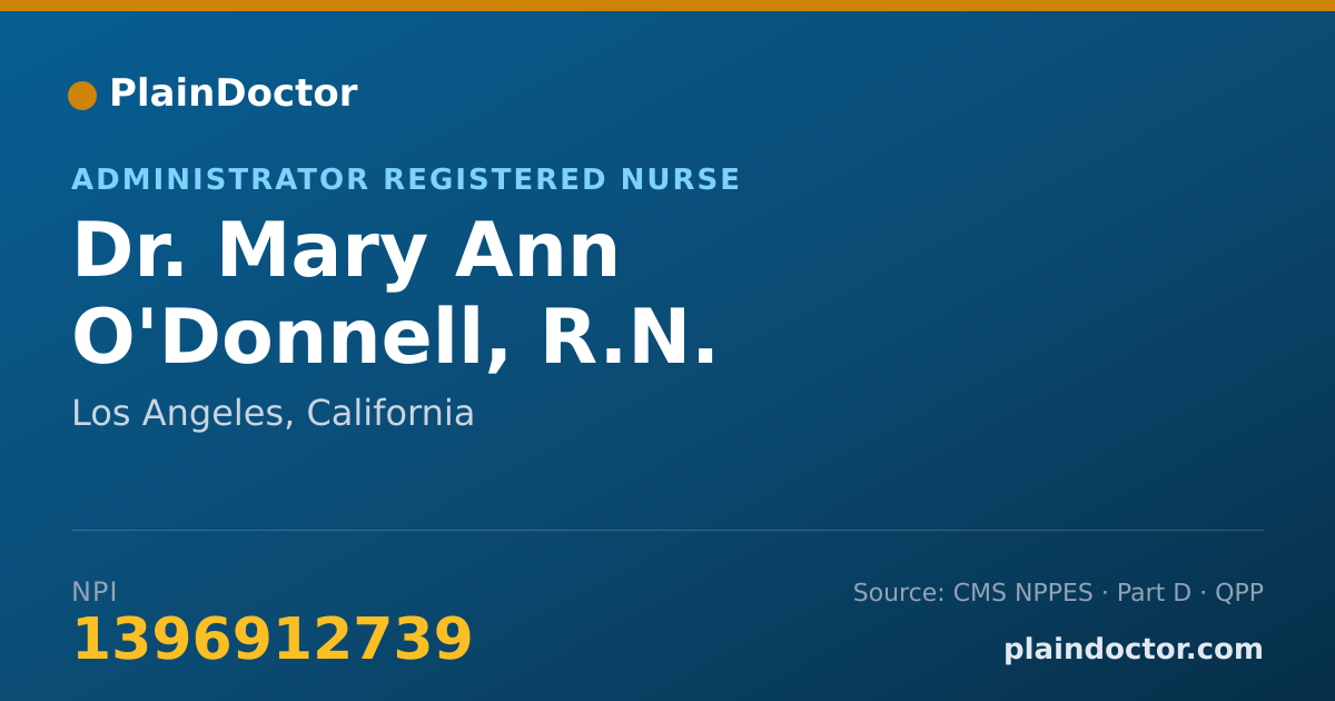 Shareable card for Mary Ann O'Donnell, R.N. - Administrator Registered Nurse, Los Angeles, CA