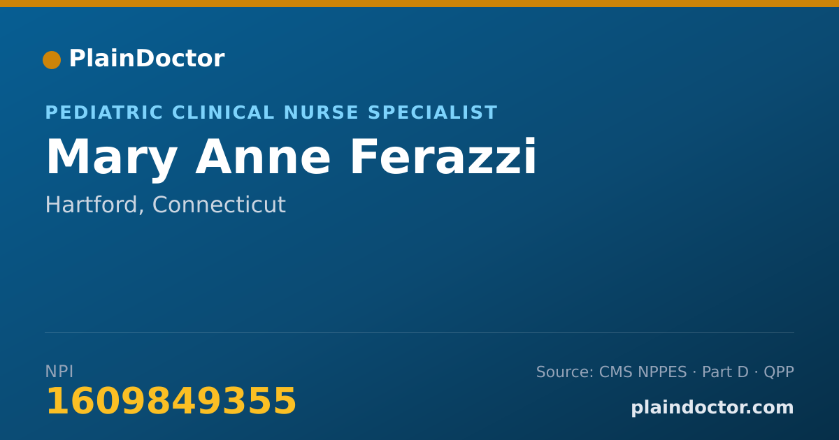 Shareable card for Mary Anne Ferazzi - Pediatric Clinical Nurse Specialist, Hartford, CT