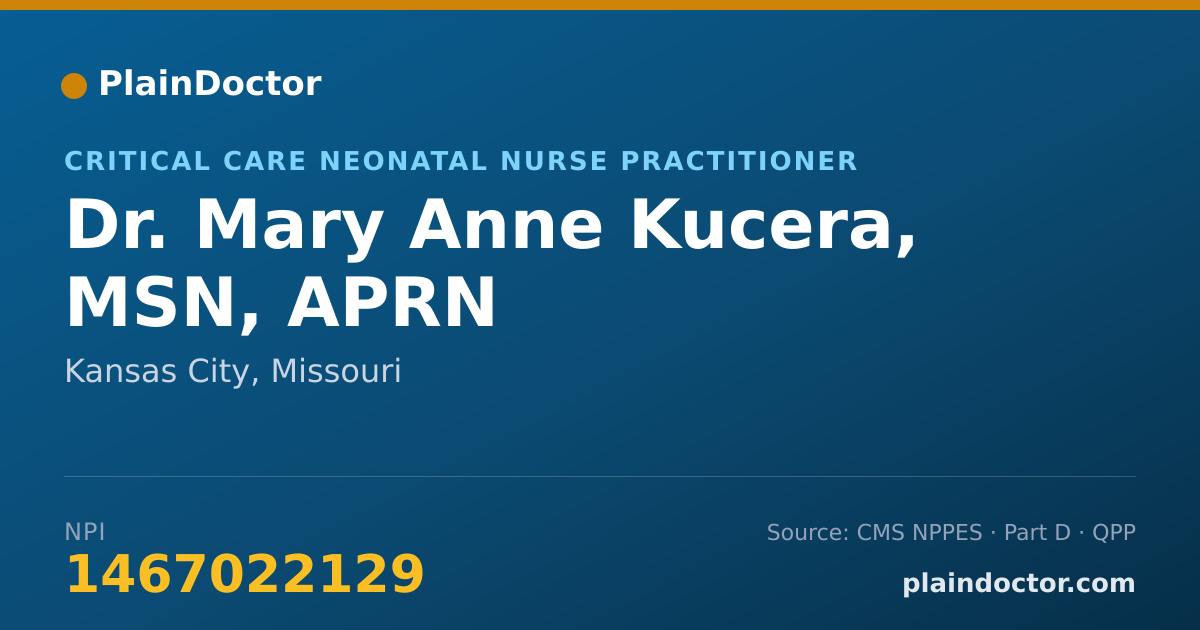 Shareable card for Mary Anne Kucera, MSN, APRN - Critical Care Neonatal Nurse Practitioner, Kansas City, MO