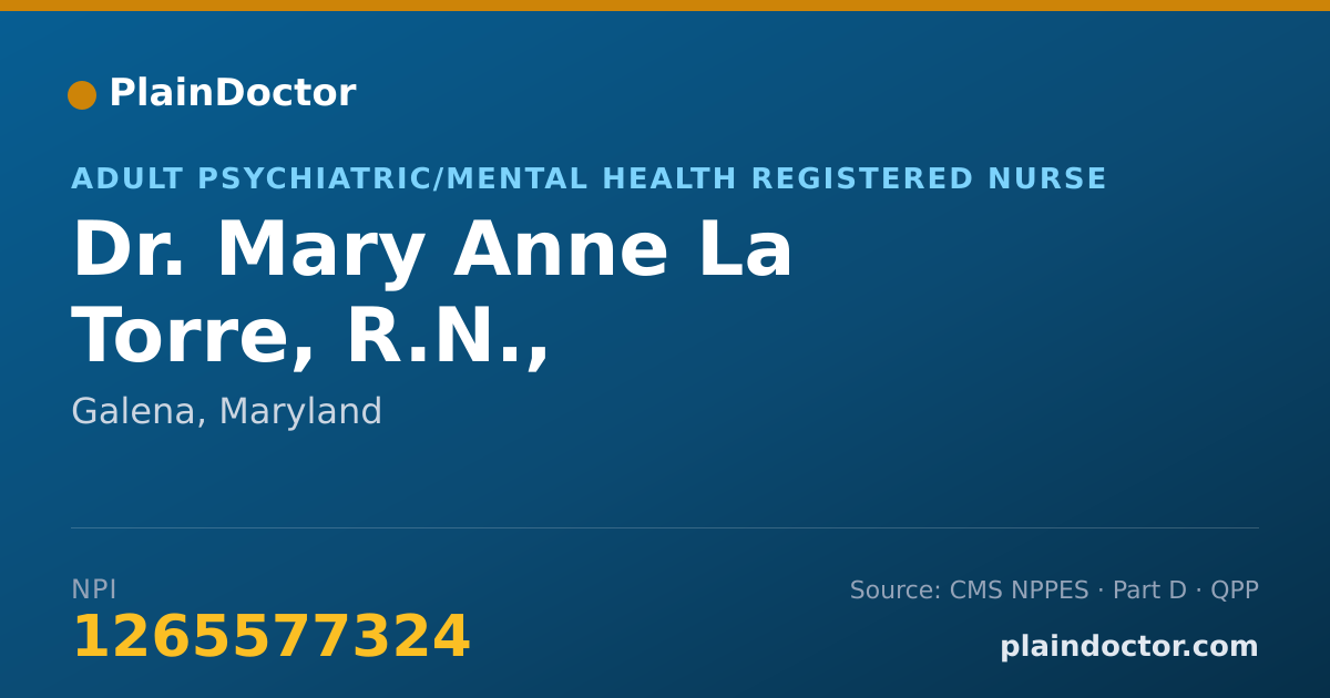 Shareable card for Mary Anne La Torre, R.N., - Adult Psychiatric/Mental Health Registered Nurse, Galena, MD
