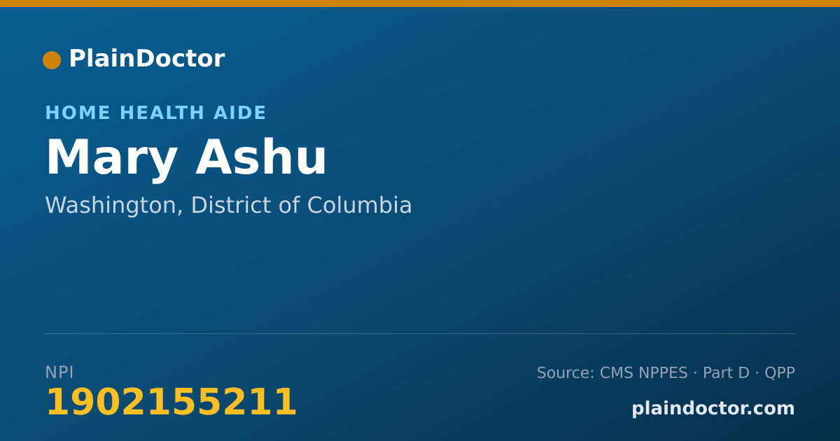 Shareable card for Mary Ashu - Home Health Aide, Washington, DC