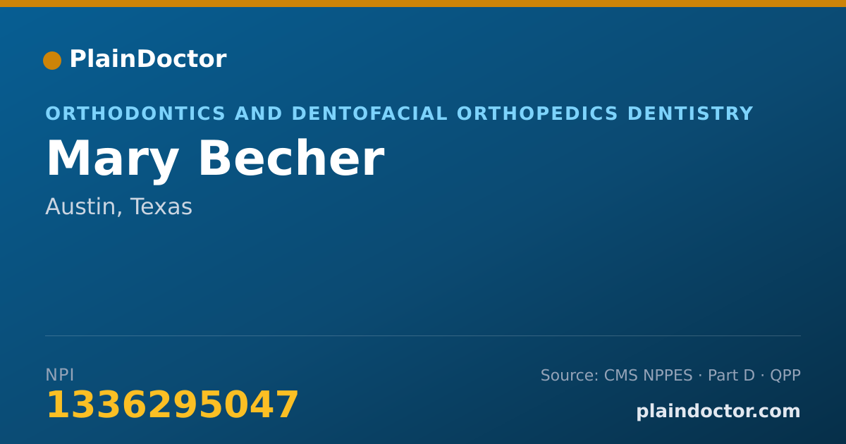 Shareable card for Mary Becher - Orthodontics and Dentofacial Orthopedics Dentistry, Austin, TX