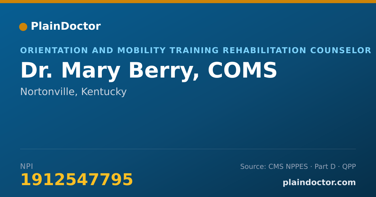 Shareable card for Mary Berry, COMS - Orientation and Mobility Training Rehabilitation Counselor, Nortonville, KY