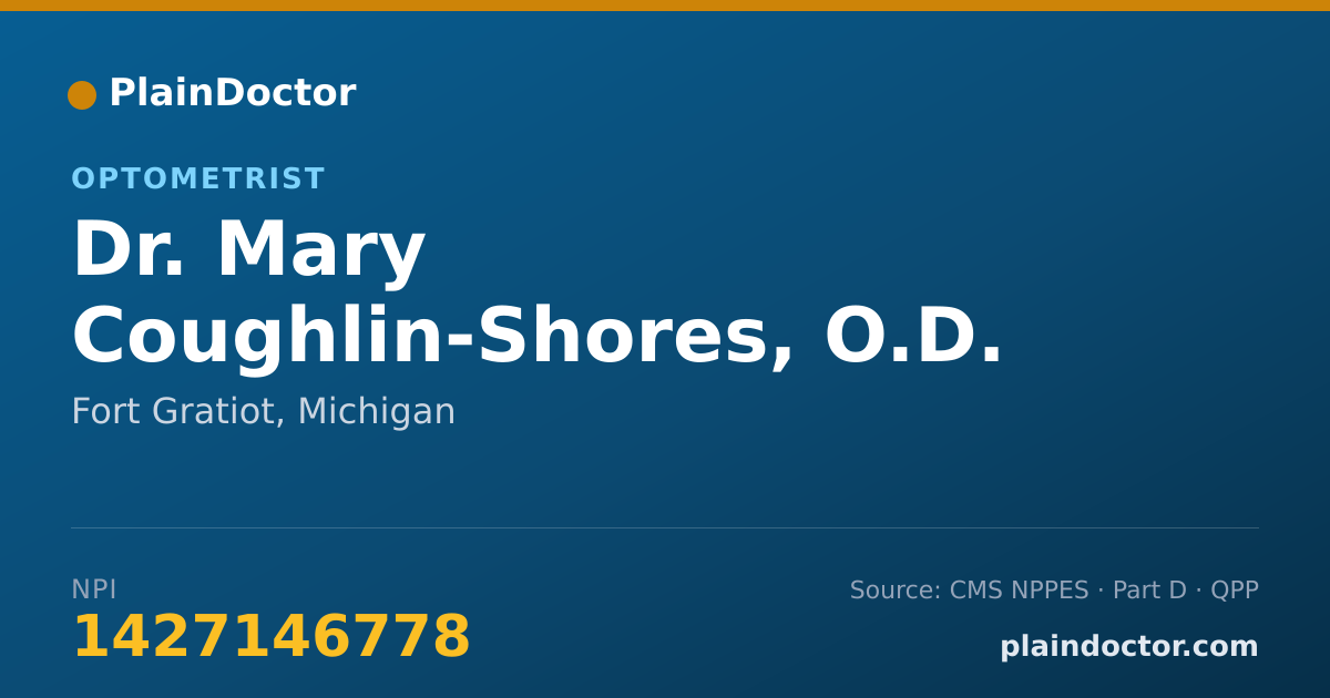 Shareable card for Mary Coughlin-Shores, O.D. - Optometrist, Fort Gratiot, MI