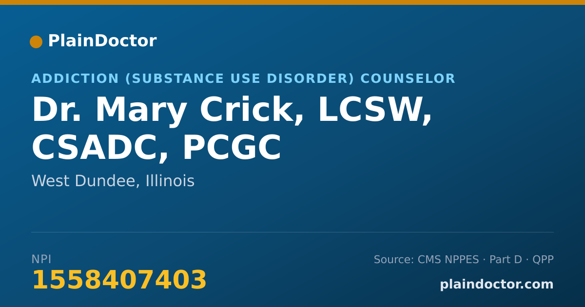 Shareable card for Mary Crick, LCSW, CSADC, PCGC - Addiction (Substance Use Disorder) Counselor, West Dundee, IL