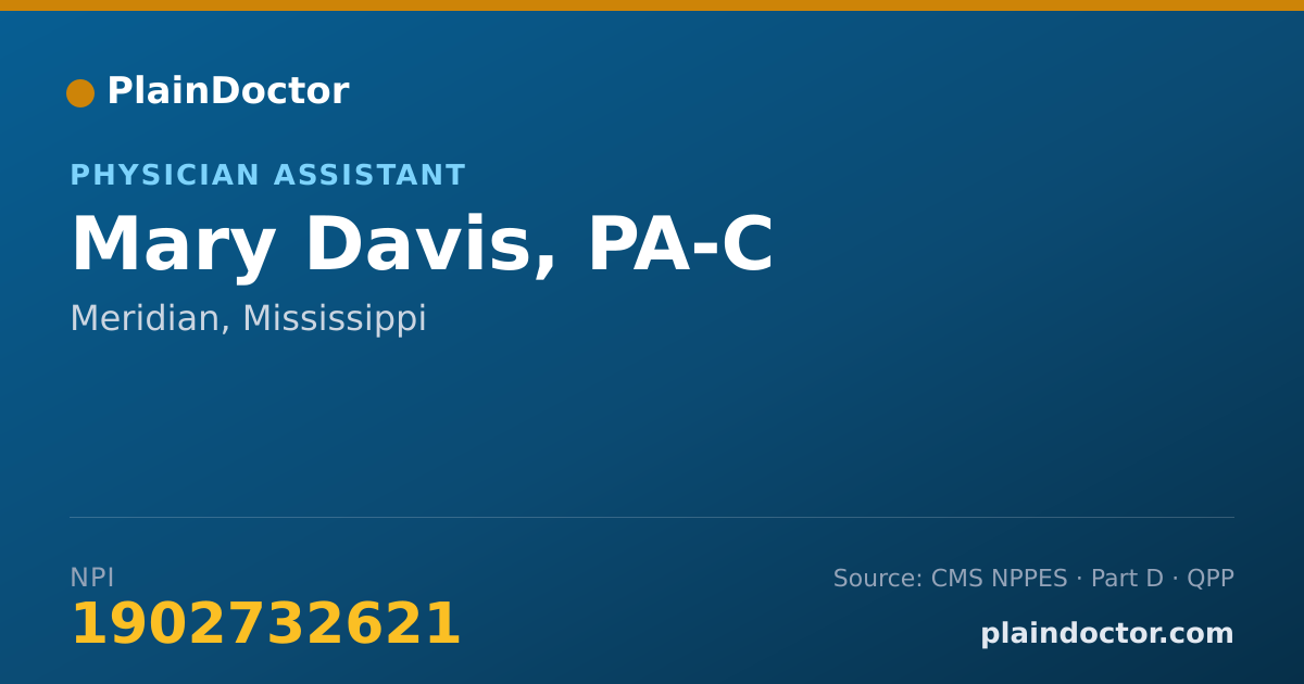 Shareable card for Mary Davis, PA-C - Physician Assistant, Meridian, MS