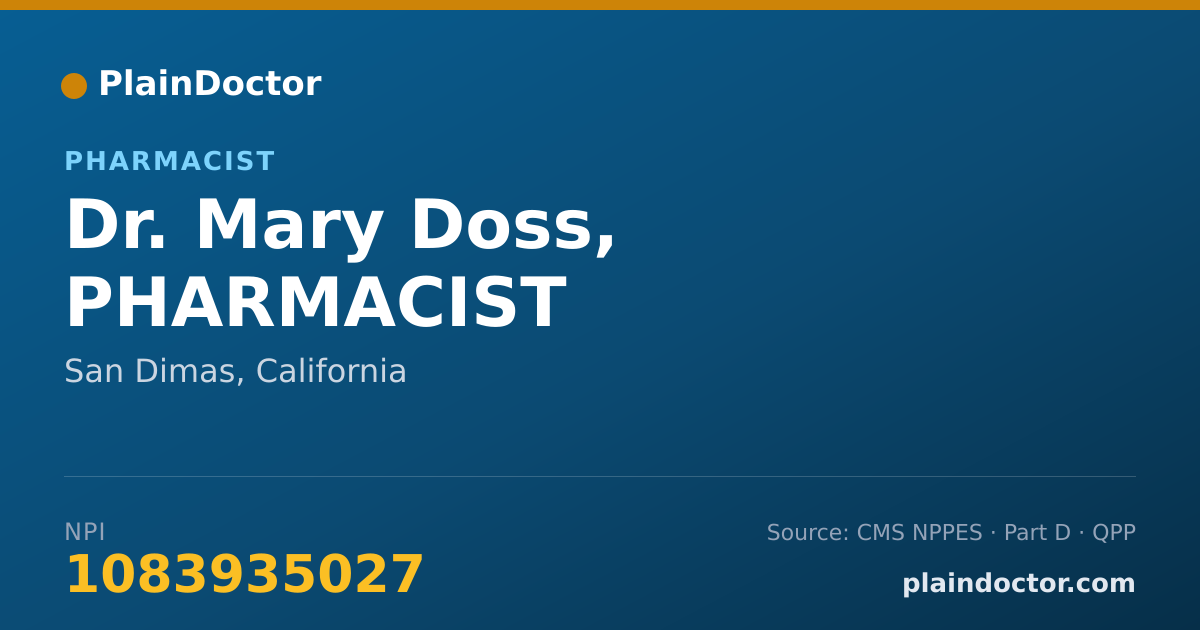 Shareable card for Mary Doss, PHARMACIST - Pharmacist, San Dimas, CA