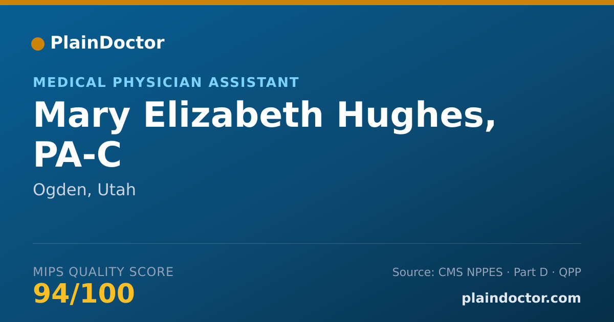 Shareable card for Mary Elizabeth Hughes, PA-C - Medical Physician Assistant, Ogden, UT