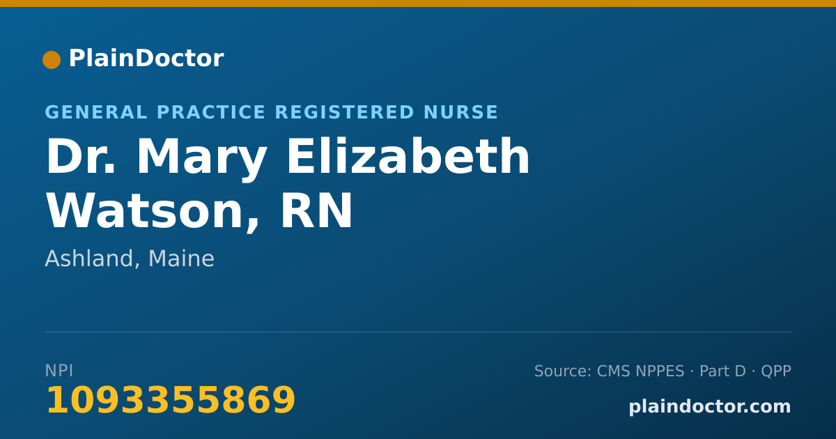 Shareable card for Mary Elizabeth Watson, RN - General Practice Registered Nurse, Ashland, ME