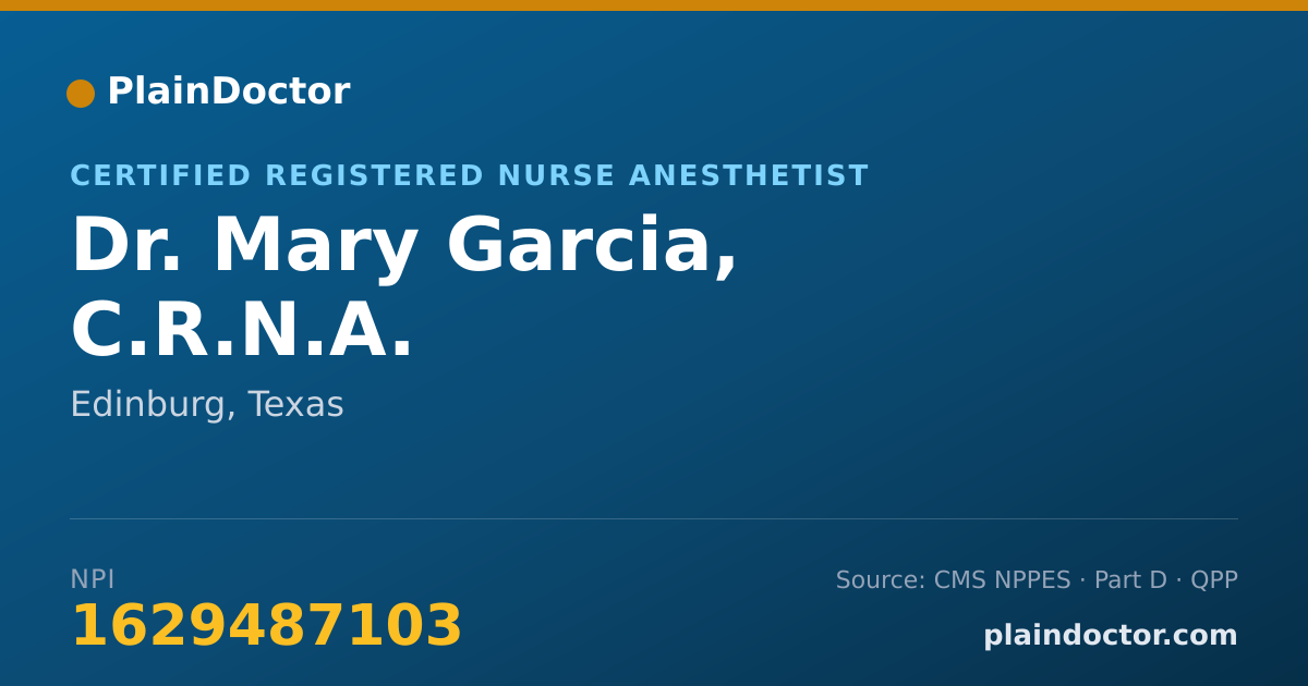 Shareable card for Mary Garcia, C.R.N.A. - Certified Registered Nurse Anesthetist, Edinburg, TX