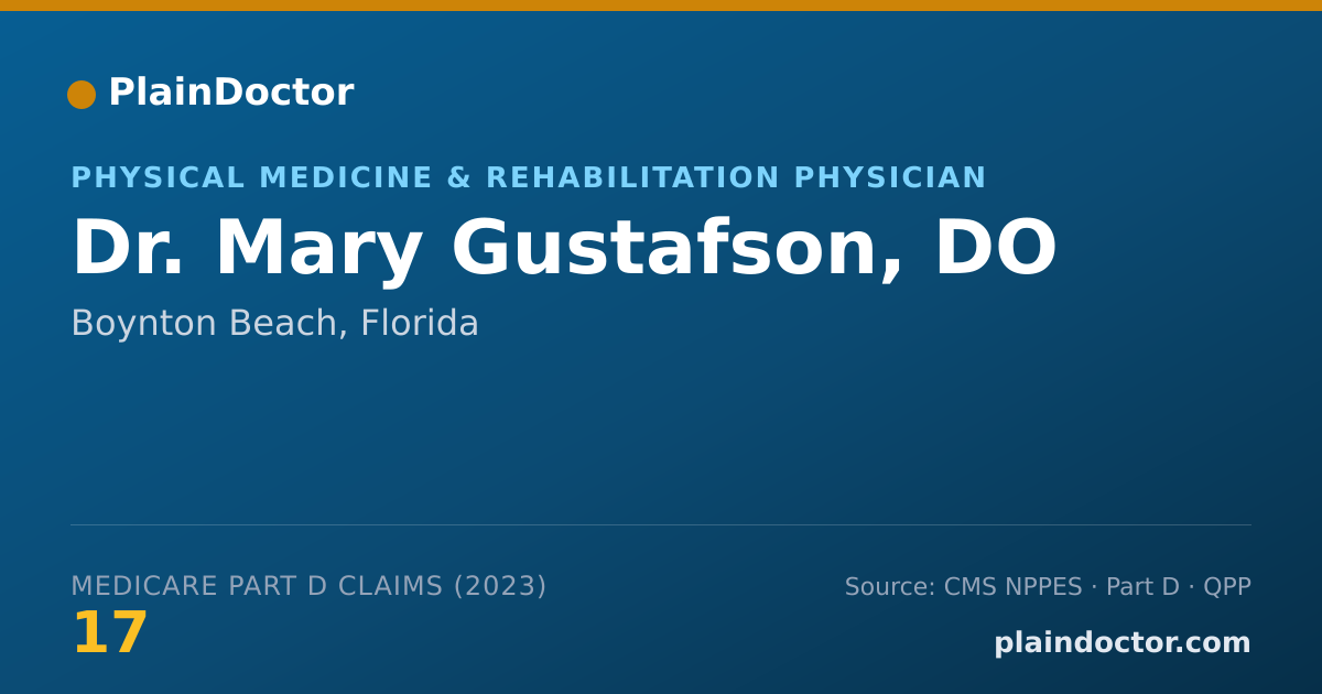 Shareable card for Mary Gustafson, DO - Physical Medicine & Rehabilitation Physician, Boynton Beach, FL