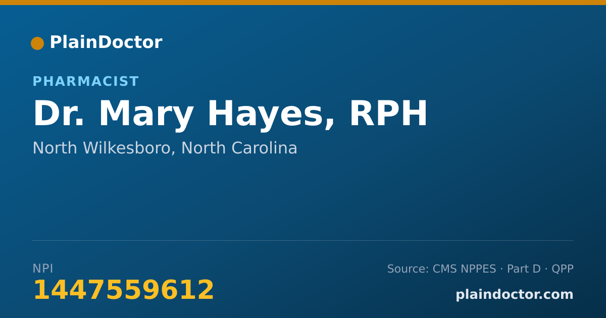 Shareable card for Mary Hayes, RPH - Pharmacist, North Wilkesboro, NC