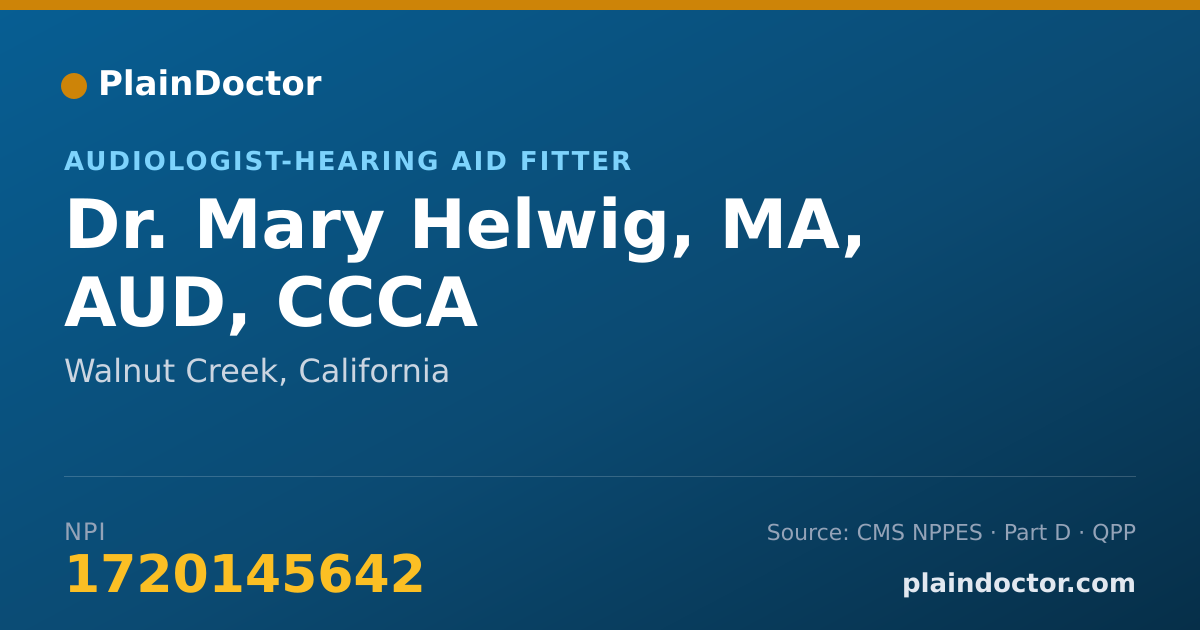 Shareable card for Mary Helwig, MA, AUD, CCCA - Audiologist-Hearing Aid Fitter, Walnut Creek, CA