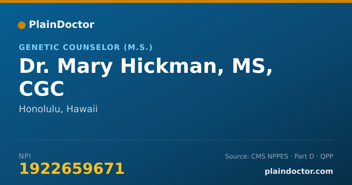 Shareable card for Mary Hickman, MS, CGC - Genetic Counselor (M.S.), Honolulu, HI