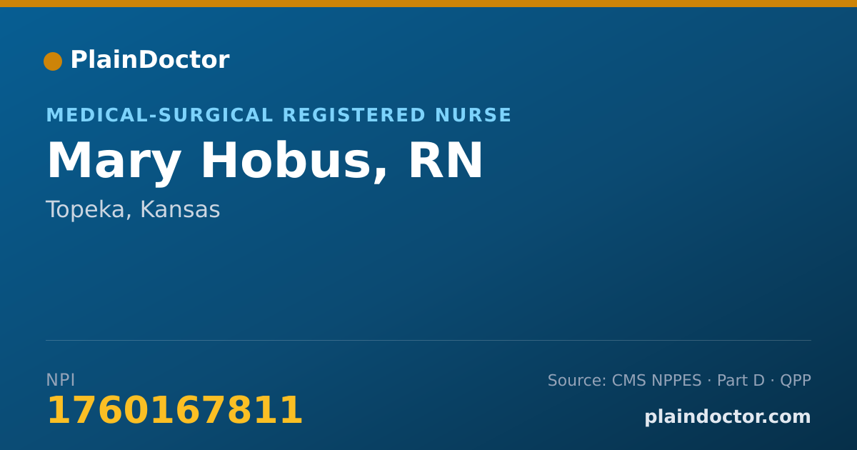 Shareable card for Mary Hobus, RN - Medical-Surgical Registered Nurse, Topeka, KS