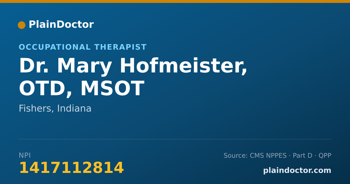 Shareable card for Mary Hofmeister, OTD, MSOT - Occupational Therapist, Fishers, IN