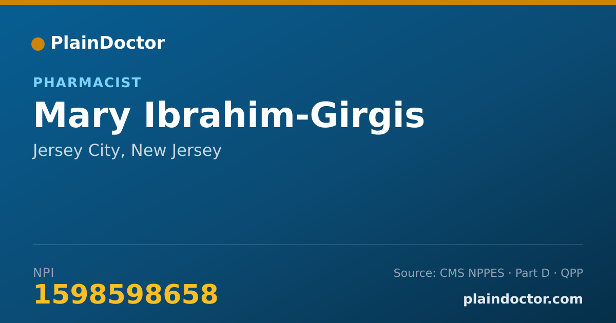 Shareable card for Mary Ibrahim-Girgis - Pharmacist, Jersey City, NJ