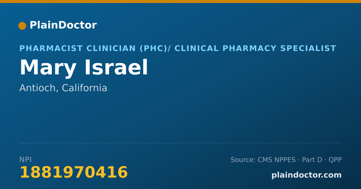 Shareable card for Mary Israel - Pharmacist Clinician (PhC)/ Clinical Pharmacy Specialist, Antioch, CA