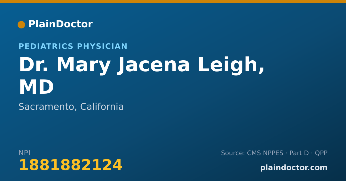 Shareable card for Mary Jacena Leigh, MD - Pediatrics Physician, Sacramento, CA