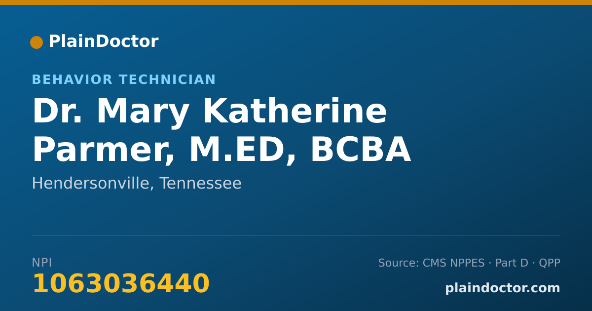 Shareable card for Mary Katherine Parmer, M.ED, BCBA - Behavior Technician, Hendersonville, TN