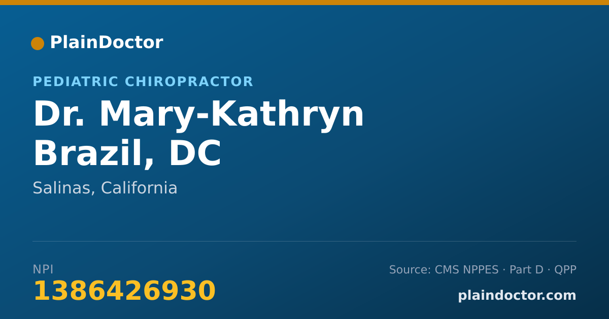 Shareable card for Mary-Kathryn Brazil, DC - Pediatric Chiropractor, Salinas, CA