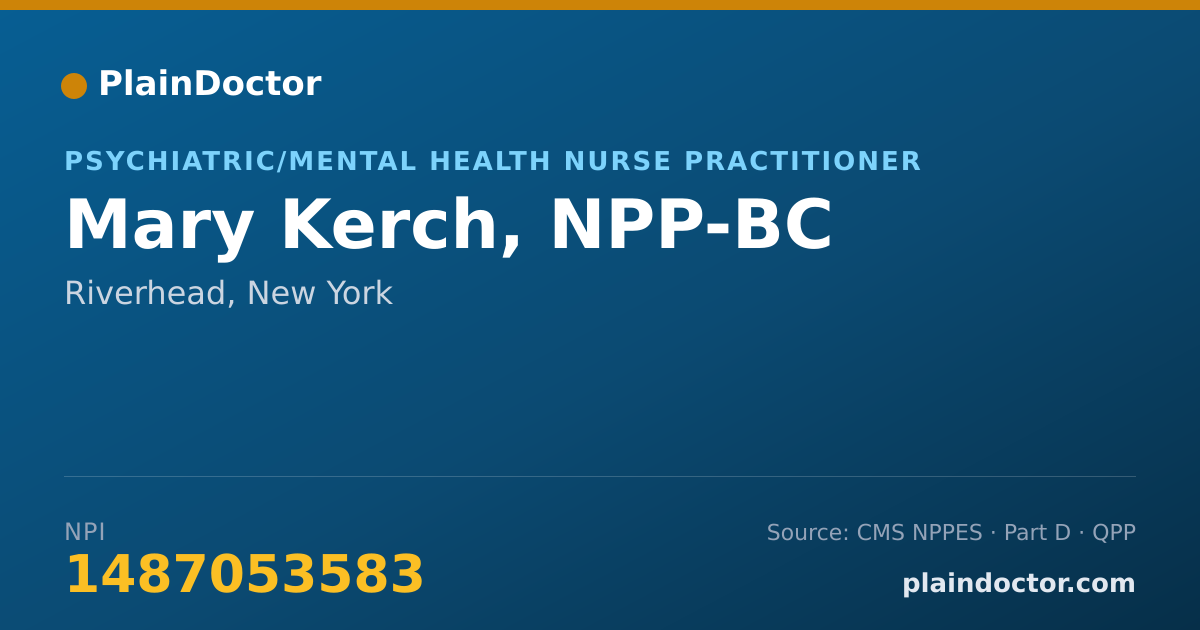 Shareable card for Mary Kerch, NPP-BC - Psychiatric/Mental Health Nurse Practitioner, Riverhead, NY