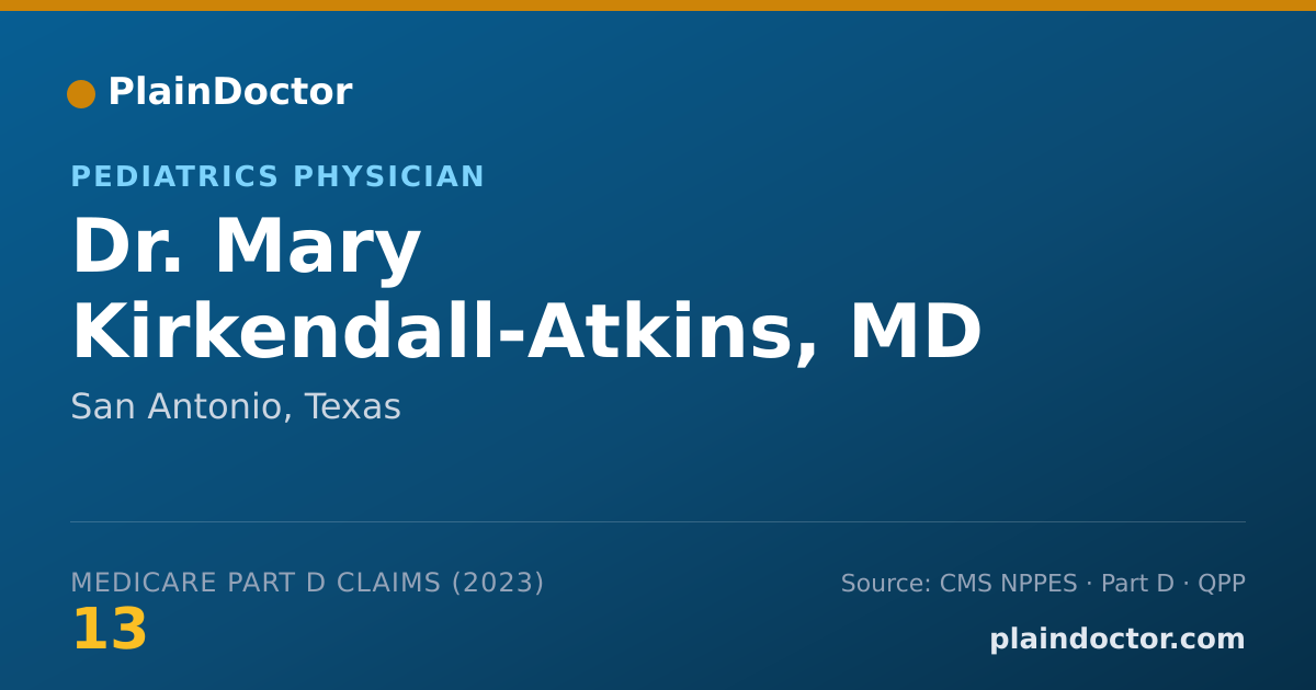 Shareable card for Mary Kirkendall-Atkins, MD - Pediatrics Physician, San Antonio, TX