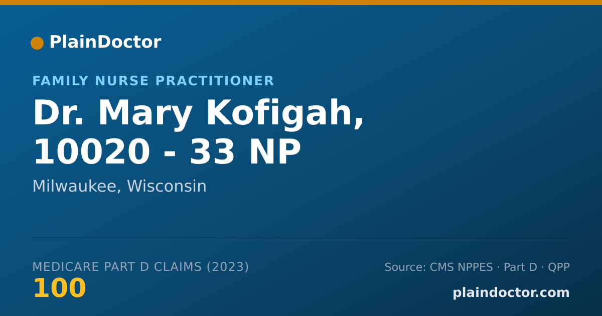 Shareable card for Mary Kofigah, 10020 - 33 NP - Family Nurse Practitioner, Milwaukee, WI