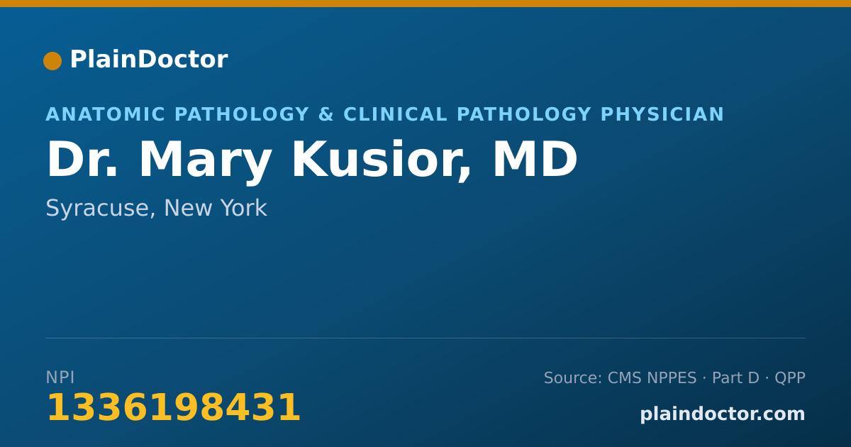 Shareable card for Mary Kusior, MD - Anatomic Pathology & Clinical Pathology Physician, Syracuse, NY