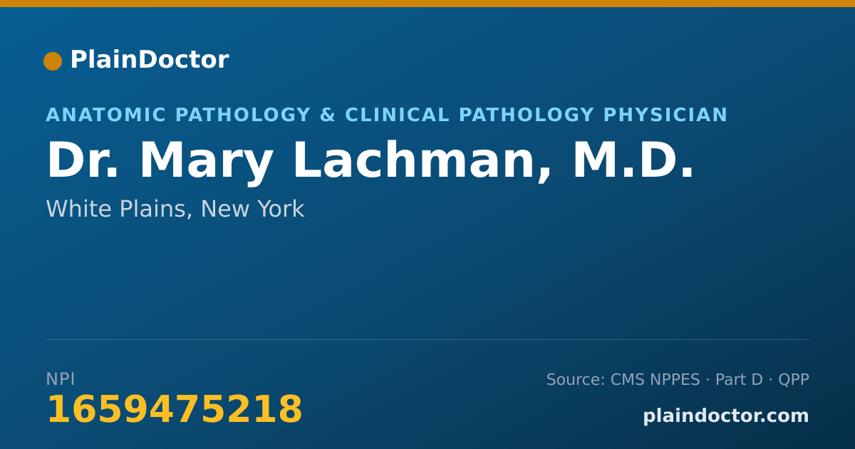 Shareable card for Mary Lachman, M.D. - Anatomic Pathology & Clinical Pathology Physician, White Plains, NY