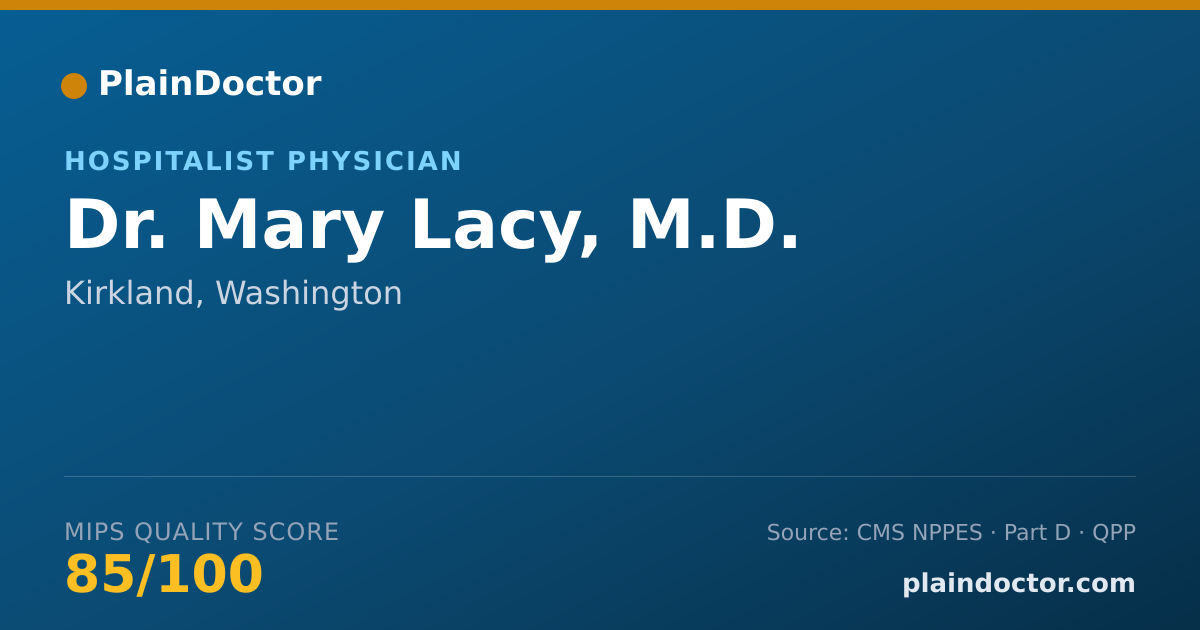 Shareable card for Mary Lacy, M.D. - Hospitalist Physician, Kirkland, WA
