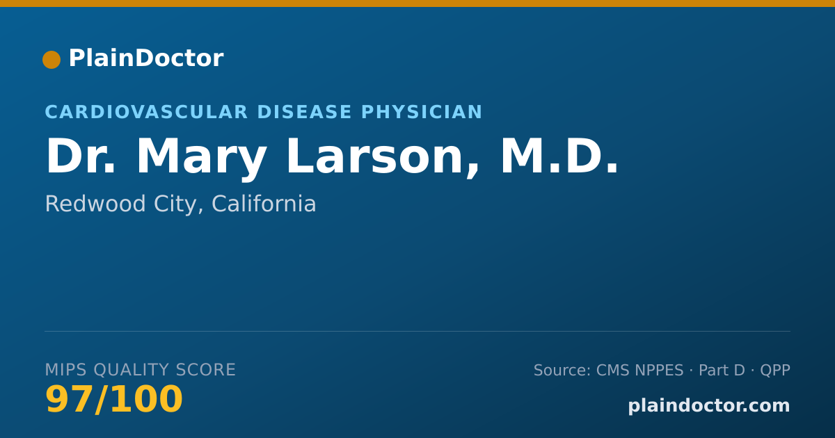 Shareable card for Mary Larson, M.D. - Cardiovascular Disease Physician, Redwood City, CA