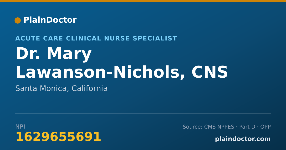 Shareable card for Mary Lawanson-Nichols, CNS - Acute Care Clinical Nurse Specialist, Santa Monica, CA