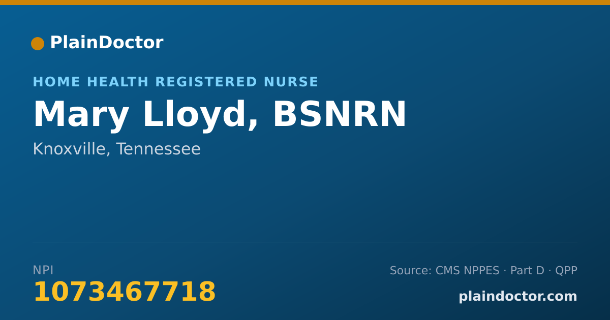 Shareable card for Mary Lloyd, BSNRN - Home Health Registered Nurse, Knoxville, TN